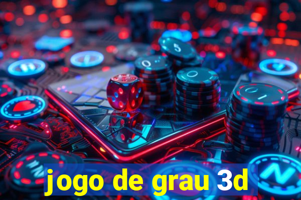 jogo de grau 3d